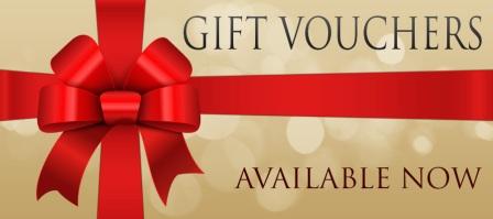 Gift Vouchers Available Now